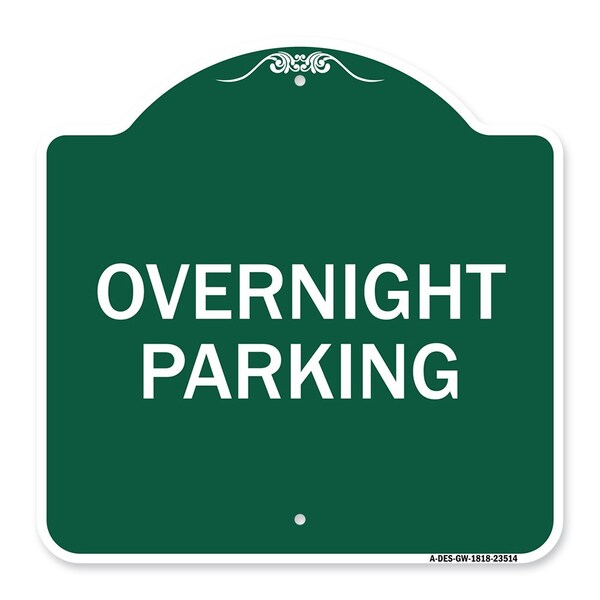 Designer Series Sign-Overnight Parking, Green & White Aluminum Sign, 18" x 18", GW-1818-23514